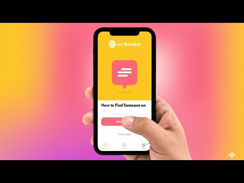 How to Find Someone on Bumble  How to Search Someone s Profile on Bumble
