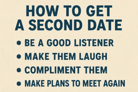 how to get a second date