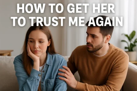 how to get her to trust me again - Dating Man Secrets - Psychology Attraction Tips Revealed how to get her to trust me again